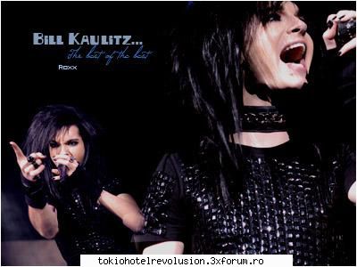 bill cum pentru voi intraga bill kaulitz ???   cred superr tare