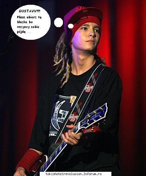 Fun with tom - t: nu bill ...nu bill...nu le zice k yo nu am - Tom Kaulitz