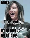 Funn with bill - B: ha ha ha ha...no rlly...what about Bushido? - Bill Kaulitz