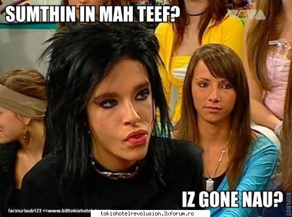 Funn with bill - Bill: am cv intre dintzi? Tom: da Bill: sa dus aq? - Bill Kaulitz