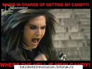 Funn with bill - Bill: UNDE SUNT BOMBOANELE MELE? :x :x :x :x - Bill Kaulitz